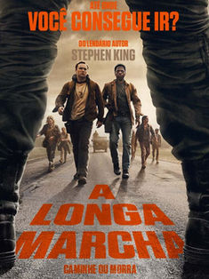Filme - A Longa Marcha: Caminhe ou Morra