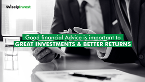 Good financial Advice is important to good investment