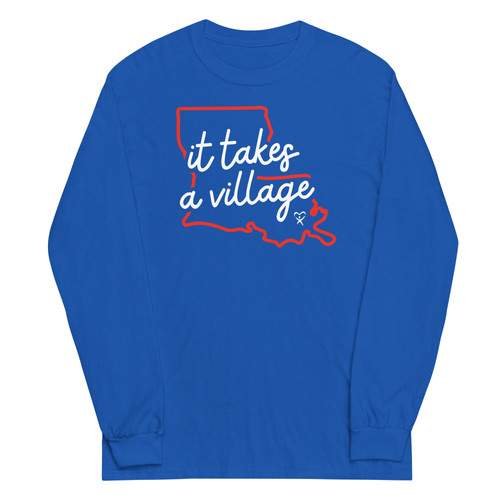 It Takes A Village Long Sleeve Shirt | Louisiana CASA