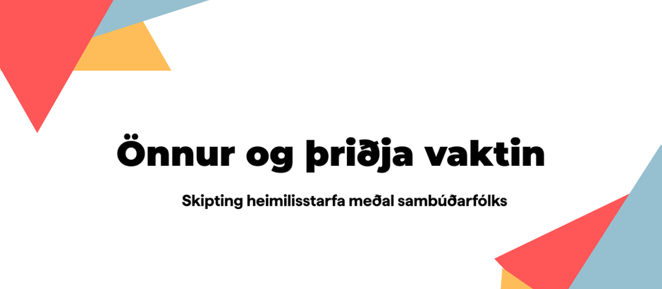 Ný skýrsla Vörðu sýnir ójafna skiptingu heimilisstarfa meðal karla og kvenna