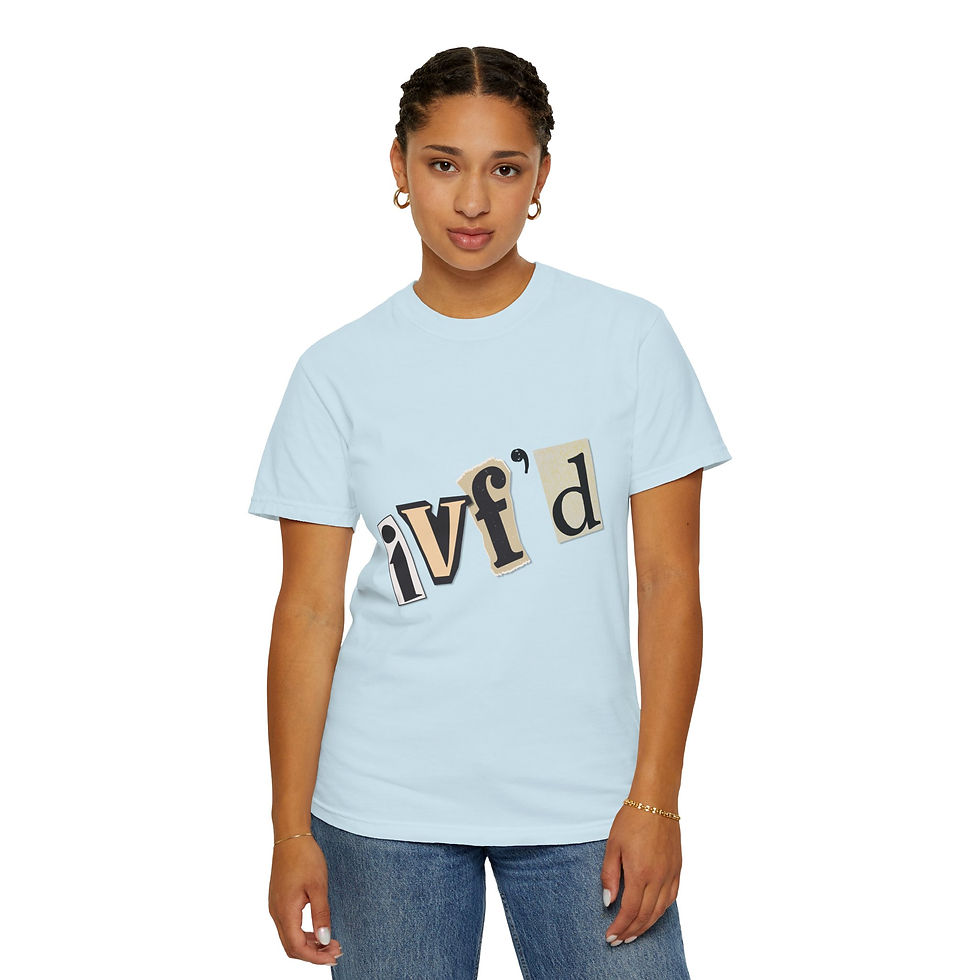 Thumbnail: IVF’d Ransom Letter Logo Tee –Comfort Colors, IVF Tee, Infertility Awareness