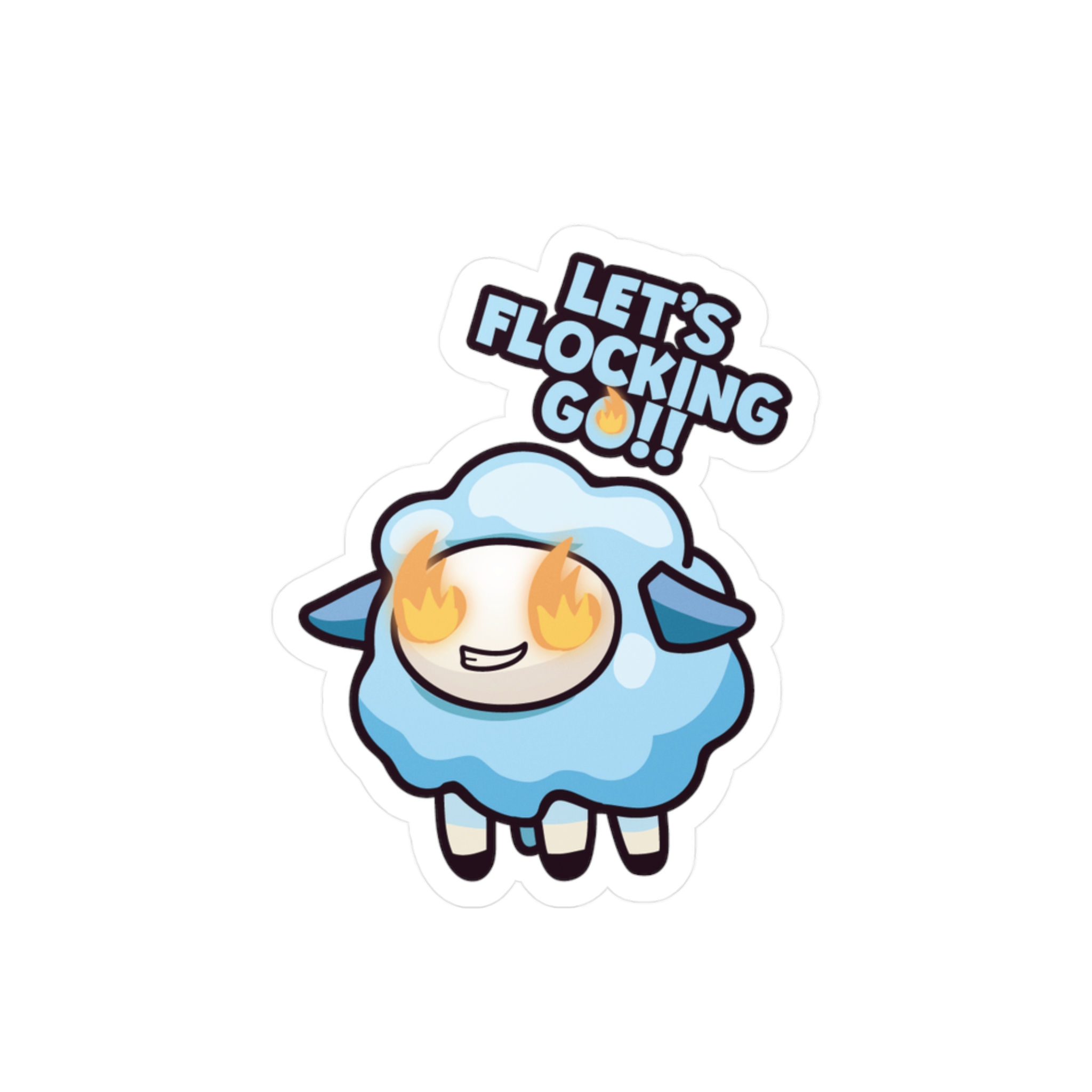 Vinyl Sticker - Let's Flocking Go!! (Blue)