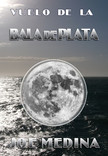 cubierta del libro del Vuelo de la Bala de Plata