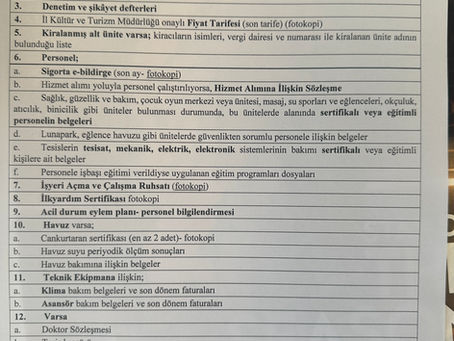 Kültür ve Turizm Bakanlığı’ndan gelecek olan kontrolörlerin tesis denetim sırasında istenilen belgeleri hazırlanması