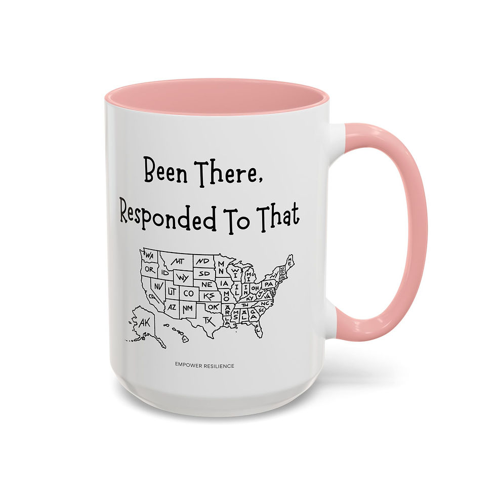 サムネイル： Been There, Responded To That 15oz Mug Disaster Responder Gear