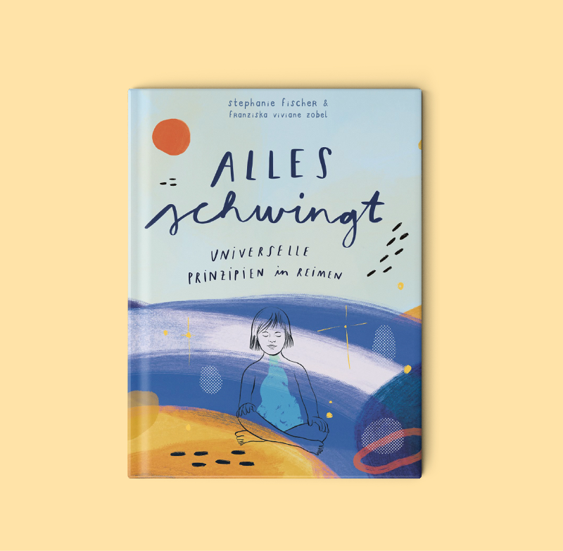Alles schwingt! Universelle Prinzipien in Reimen