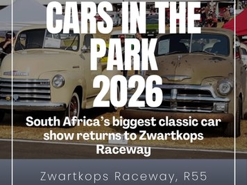 Poster of two vintage cars at a classic car show with text Cars in the Park 2026, 2 August, at Zwartkops Raceway.