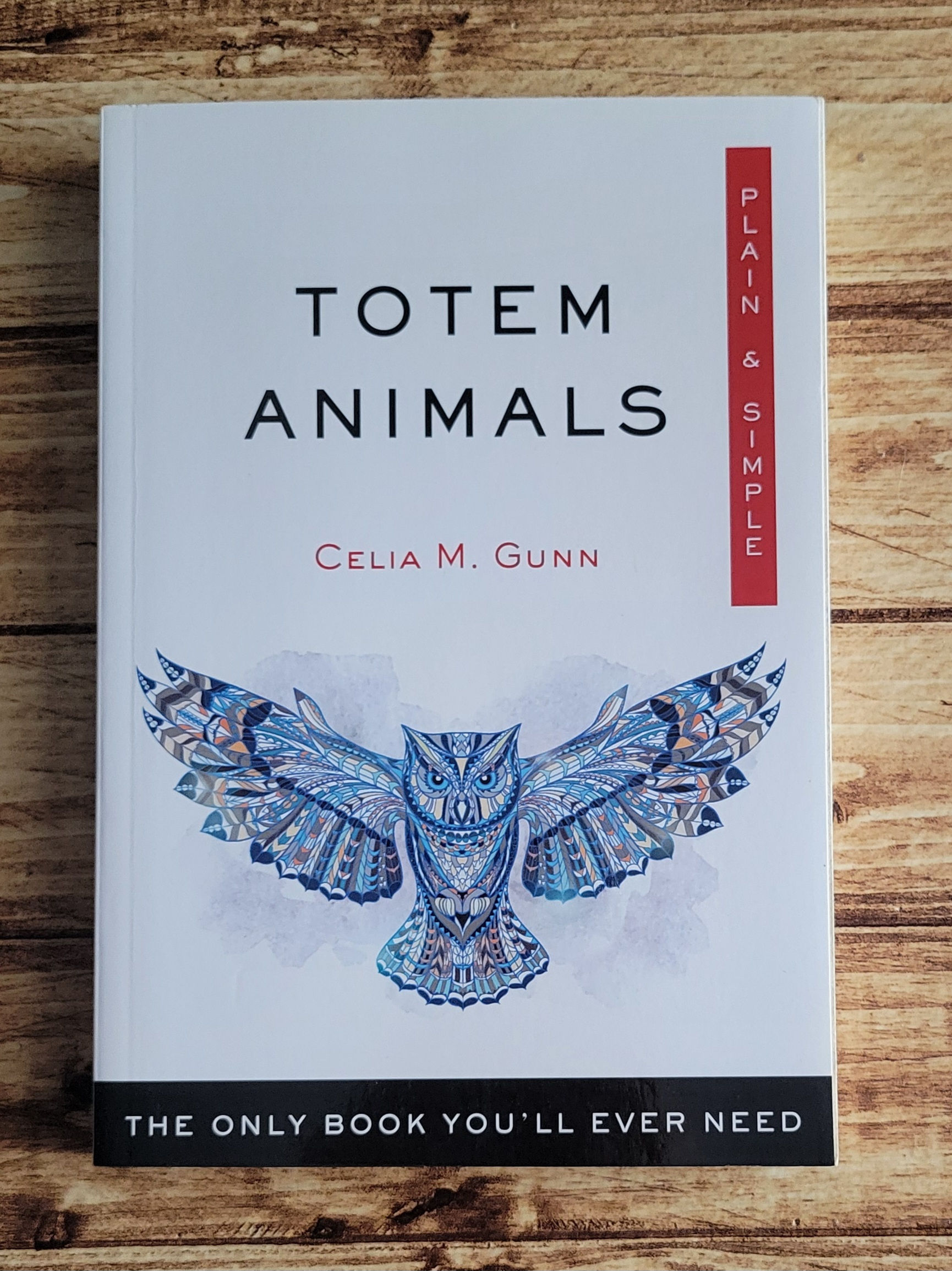 Totem animals - the only book you'll ever need