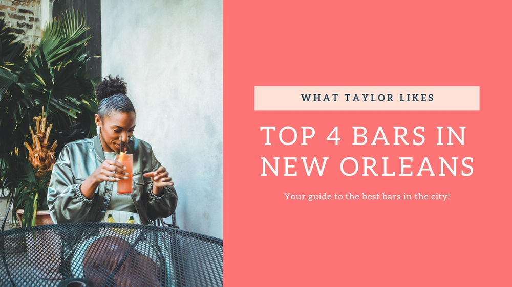 Top 4 Bars in New Orleans
