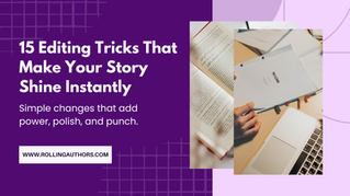 Top 15 Editing Techniques That Improve Your Story Instantly