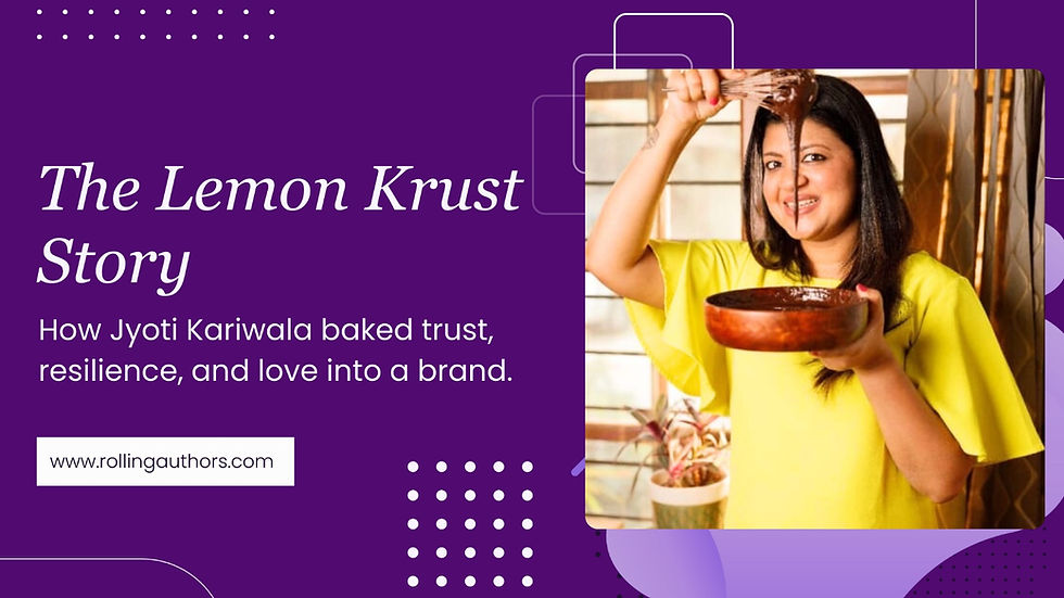 The Jyoti Kariwala Story: From Passion to a Pandemic-Proof Lemon Krust