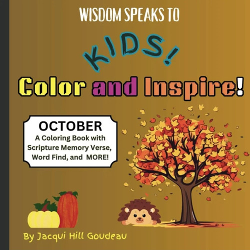 October Inpsire Color and Inspire! October | wisdomspeakstoday