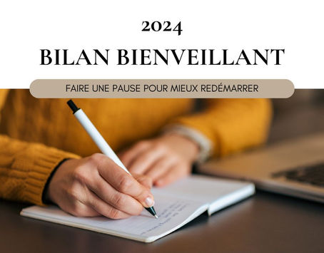 Bilan bienveillant 2024 - Développement personnel