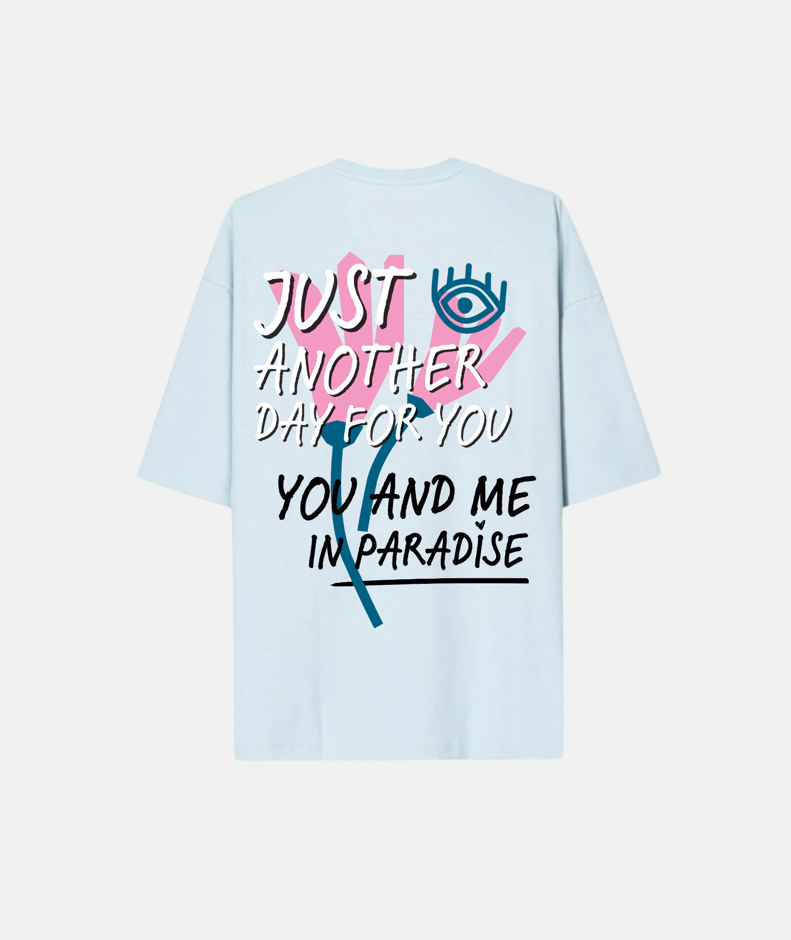 TEE-SHIRT OVERSIZE EDITION "YOU AND ME IN PARADISE"