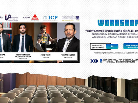 Workshop em BH vai debater desafios da persecução penal envolvendo criptoativos e lavagem de dinheiro