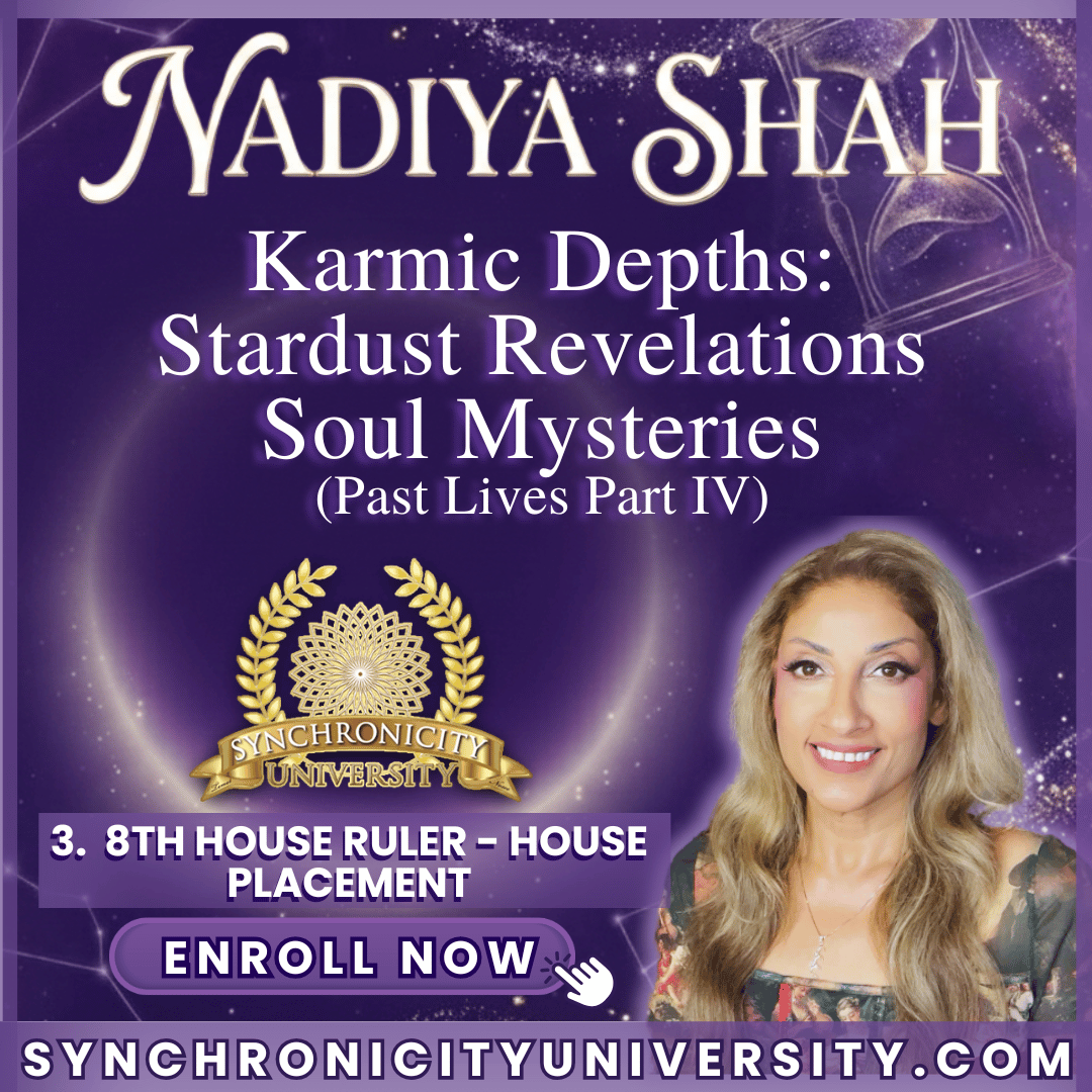 Past Lives IV Class 3: House Placement of 8th House Ruler
