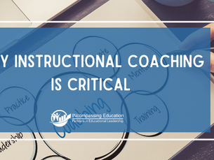Why Instructional Coaching is Critical
