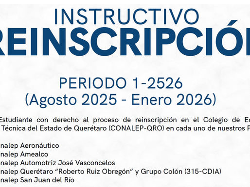 Reinscripçiones periodo 1-2526 Conalep Querétaro