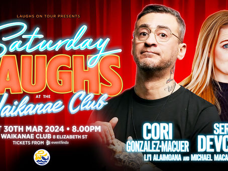 Saturday Laughs at the Waikanae Club! Sat 30th March 2024, 8pm.