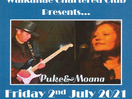Puke & Moana Live! Fri 2nd July, 7pm
