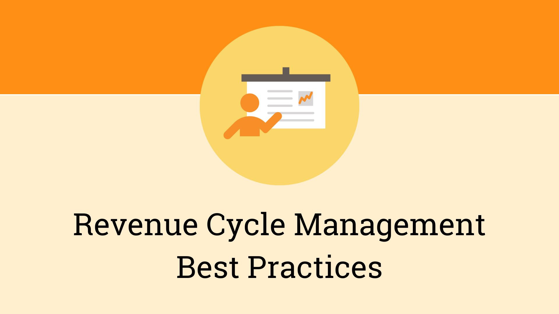 Revenue Cycle Management Best Practices