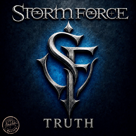 Storm Force – „Truth“ im Review: Harte Kante, große Melodien und ein stiller Höhepunkt