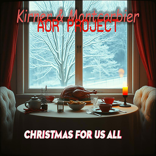Kirner & Montcorbier AOR Project kündigen das Album "Christmas For Us All" an