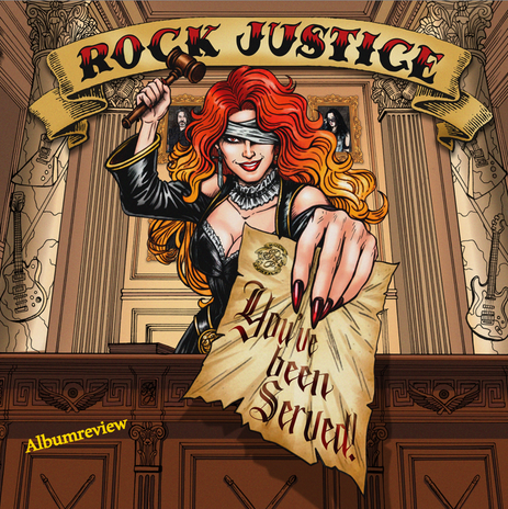 Rock Justice – „You’ve Been Served“ Review: Riffs, Herz und klare Kante