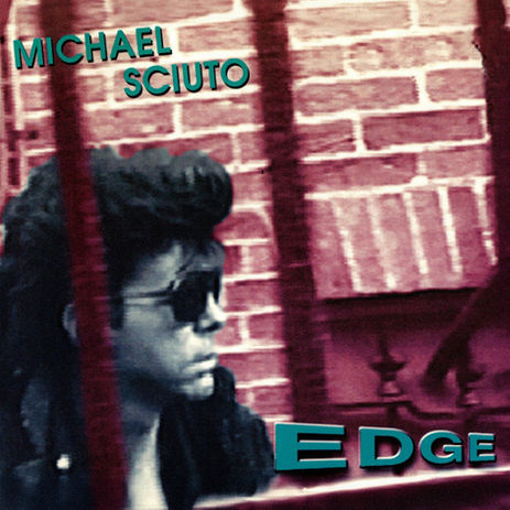 Michael Sciuto's AOR-Juwel „Edge“ erscheint als limitierte Neuauflage!
