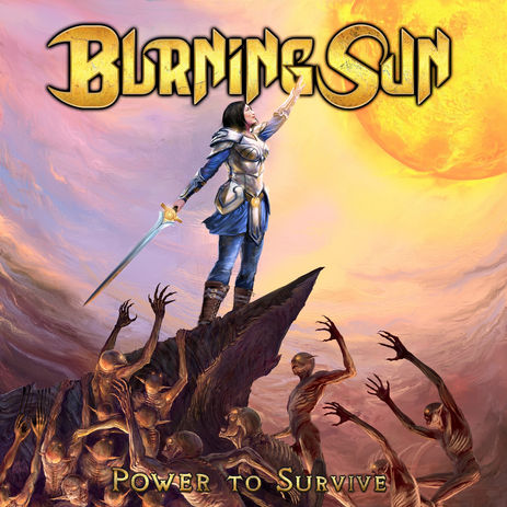 Burning Sun veröffentlichen neues Album „Power To Survive“