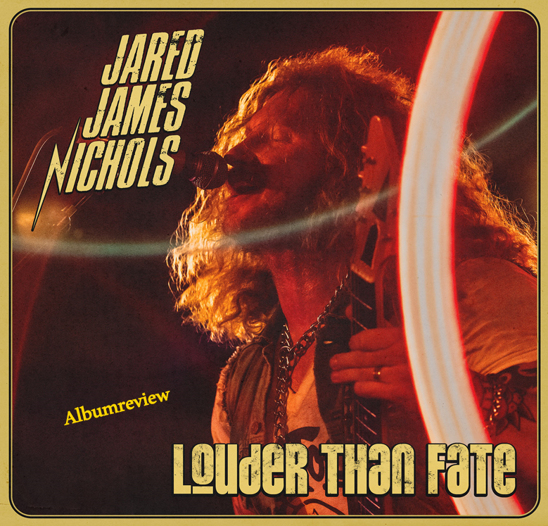 Jared James Nichols – „Louder Than Fate“ Review: Bluesrock mit ordentlich Dampf