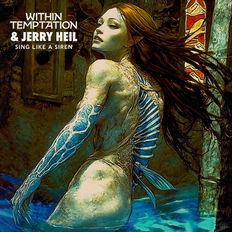 WITHIN TEMPTATION & JERRY HEIL veröffentlichen die Single „Sing Like A Siren“!