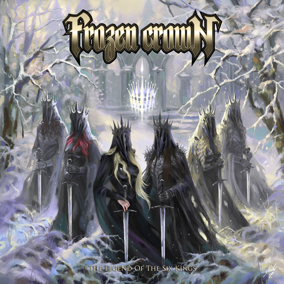 Frozen Crown kündigen neues Album „The Legend of the Six Kings“ an