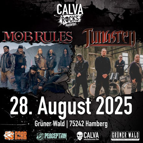 CALVA rocks präsentiert: MOB RULES & TUNGSTEN – Exklusives Double Headliner Konzert in Hamberg!