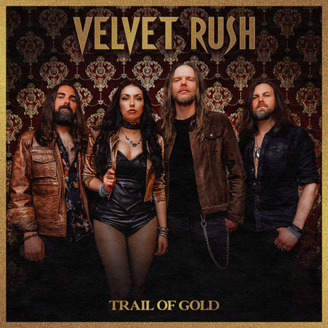 VELVET RUSH veröffentlichen Debütalbum "Trail of Gold"