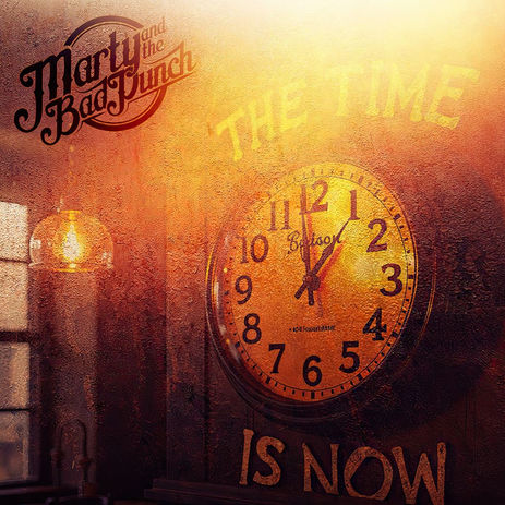 MARTY AND THE BAD PUNCH veröffentlicht Single "The Time Is Now"