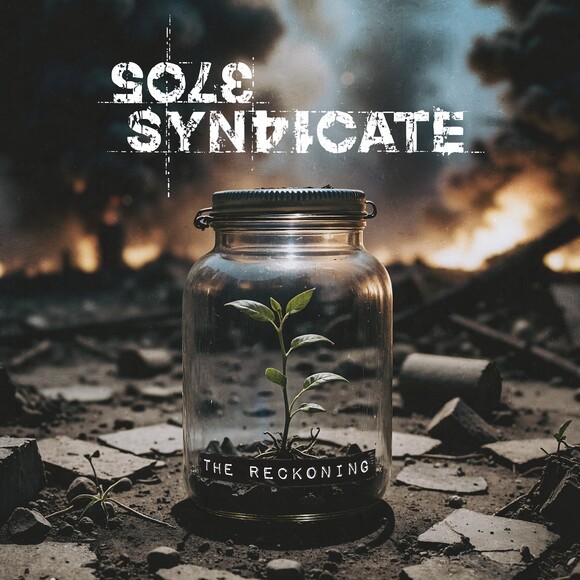 SOLE SYNDICATE kündigen neues Album "The Reckoning" an