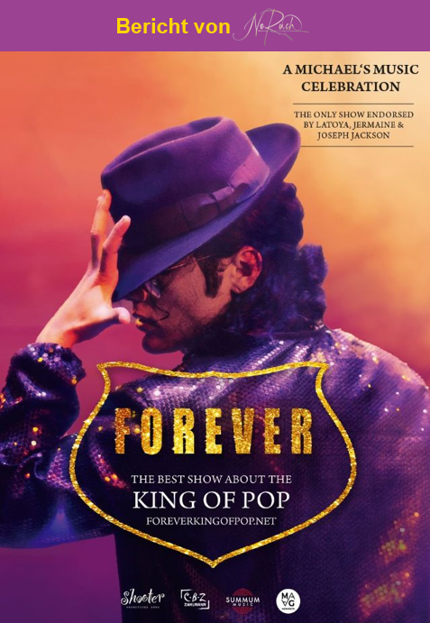 Live-Bericht: FOREVER - The Best Show About The King of Pop