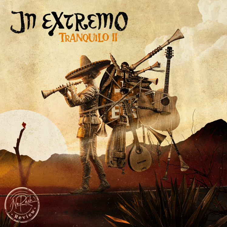 In Extremo – „Tranquilo II“: Alte Lieder auf neuen Wegen