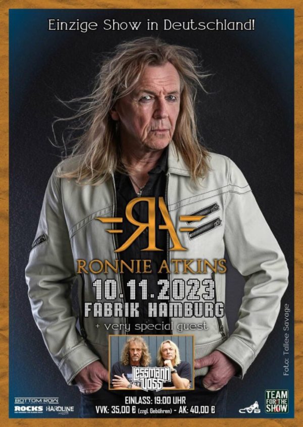 Ronnie Atkins (Special Guest: Lessmann/Voss)