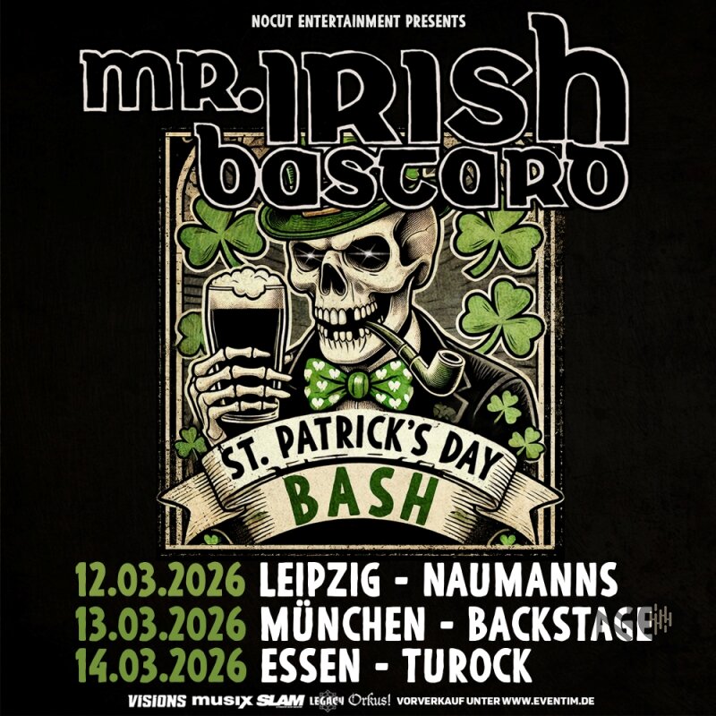 MR. IRISH BASTARD - St. Patrick’s Day Bash Tour 2026 wächst!