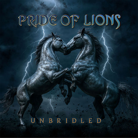 Pride Of Lions veröffentlichen neues Album „Unbridled“