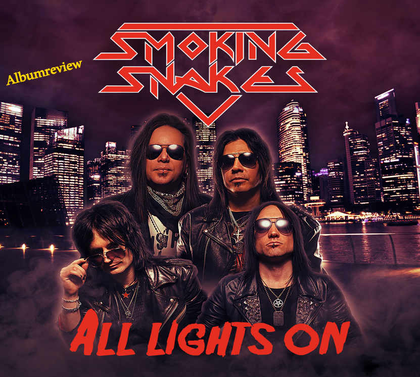 Smoking Snakes – All Lights On Review: Sleaze-Metal mit Achtziger-Flair und jeder Menge Rock'n'Roll