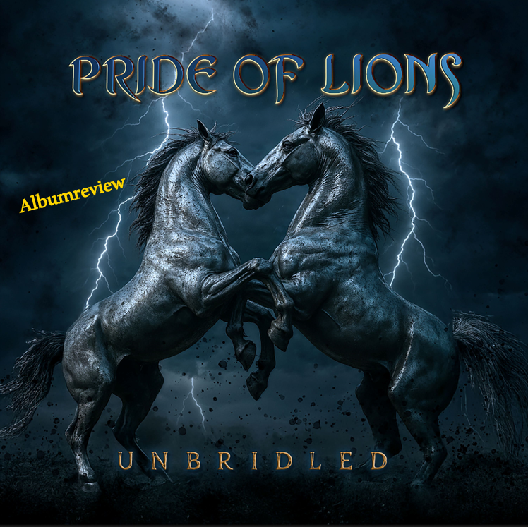 Pride Of Lions – „Unbridled“ Review: Große Melodien, ehrliche Emotionen und zeitloser AOR