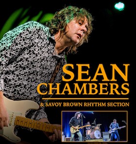 Blues-Gitarrist Sean Chambers tourt im September mit der Savoy Brown Rhythm Section durch Europa!
