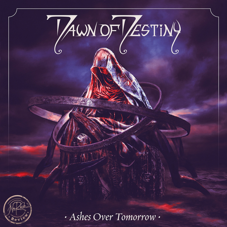 Dawn Of Destiny – „Ashes Over Tomorrow“ im Review
