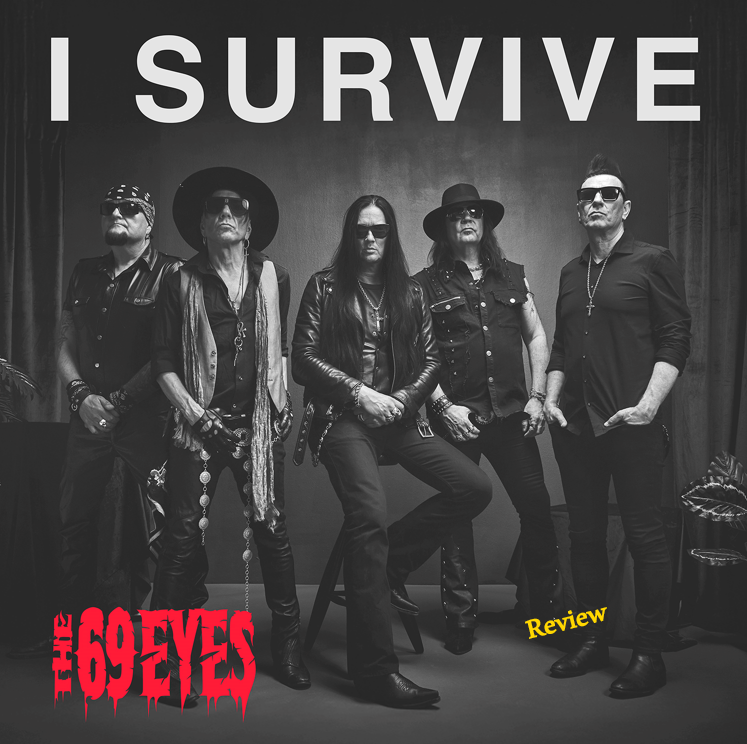 The 69 Eyes – „I Survive“ Review: Die Vampire bleiben wach