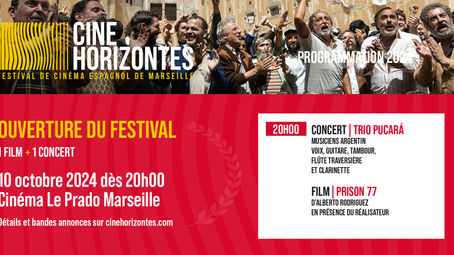🎬🎵  CINEHORIZONTES 2024 - OUVERTURE DU FESTIVAL