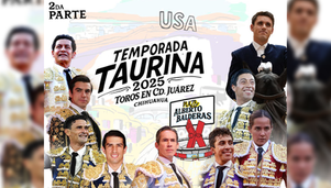 Ciudad Juárez vivirá la 2a. Parte de su temporada taurina