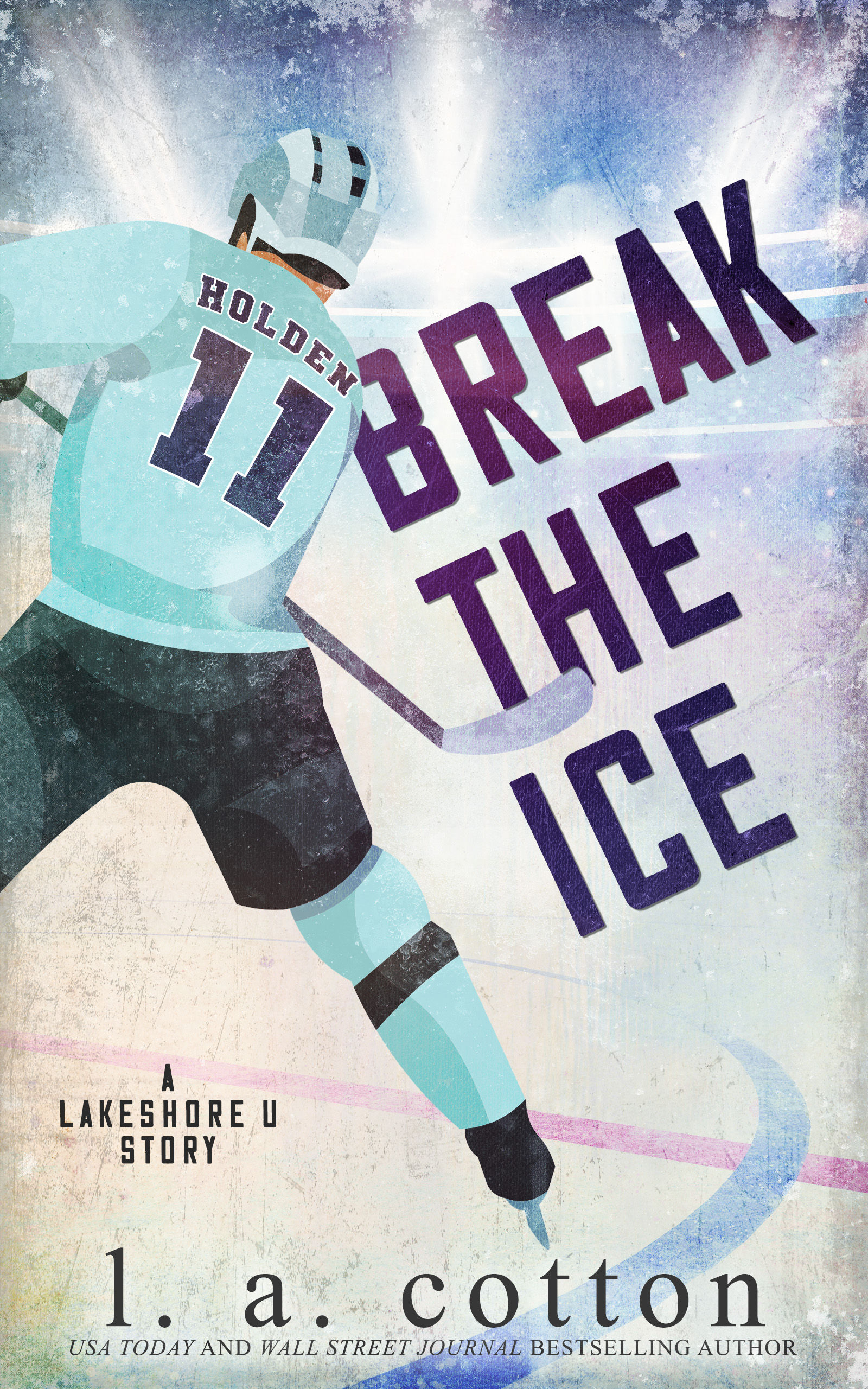 Lakeshore U: Break the Ice Paperback